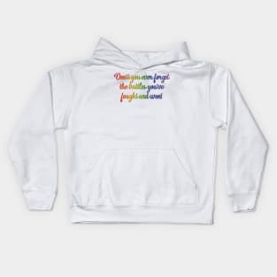 West Wing Don't Forget the Battles You've Won Pride Kids Hoodie